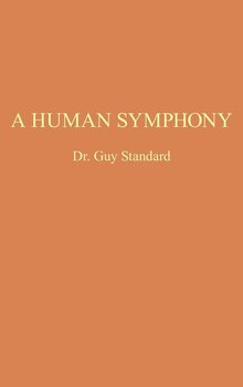 A Human Symphony - Standard Guy