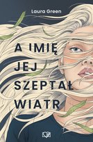 A imię jej szeptał wiatr Green Laura