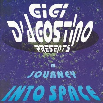 A Journey Into Space - Gigi D'Agostino