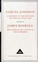 A Journey to the Western Islands of Scotland & The Journal of a Tour to the Hebrides - Johnson Samuel, Boswell James