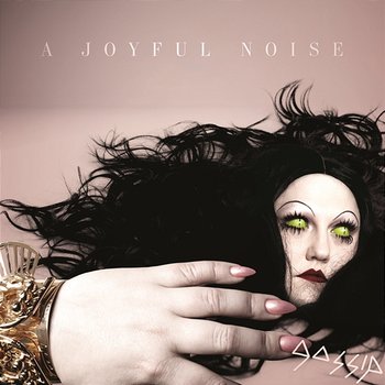 A Joyful Noise - Gossip
