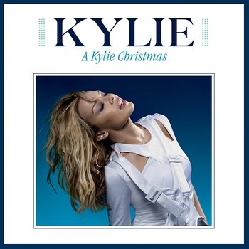 A Kylie Christmas - Kylie Minogue