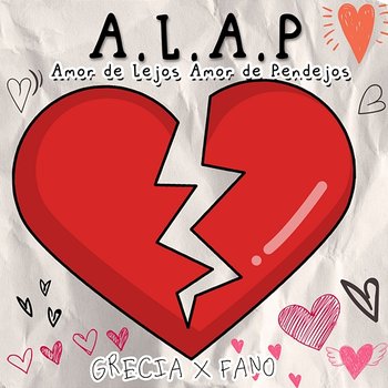 A.L.A.P. Amor de Lejos Amor de Pendejos - GRECIA, Fano