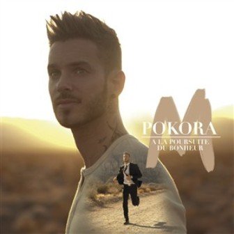 A La Poursuite Du Bonheur - Pokora M.