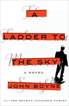 A Ladder to the Sky - Boyne John