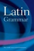 A Latin Grammar Morwood James