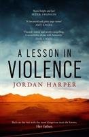 A Lesson in Violence - Harper Jordan