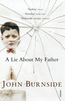 A Lie About My Father - Burnside John
