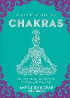 A Little Bit of Chakras Mercree Chad, Leigh Amy