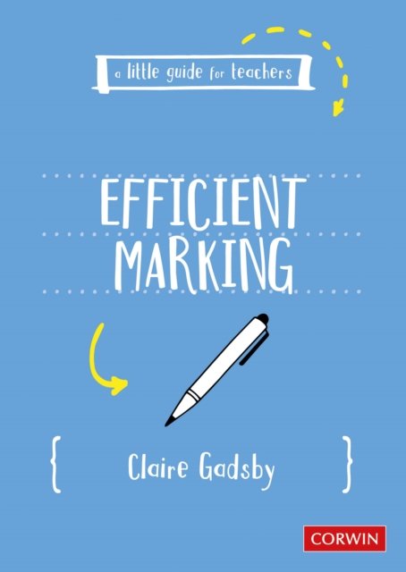 A Little Guide For Teachers: Efficient Marking - Claire Gadsby ...