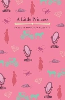 A Little Princess - Hodgson Burnett Frances