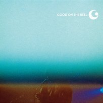 A Live GOOD ON THE REEL