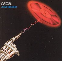 A Live Record (Remastered) Camel