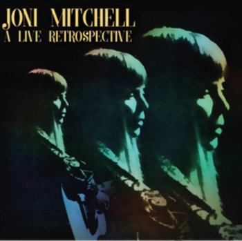 A Live Retrospective - Mitchell Joni