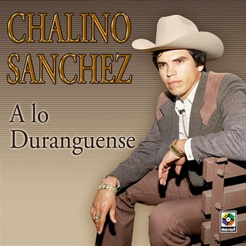A Lo Duranguense - Chalino Sanchez