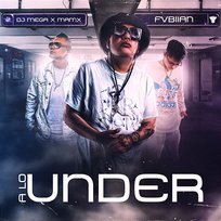 A Lo Under Mamx & dj mega us, FVBIIAN