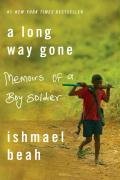 A Long Way Gone Beah Ishmael