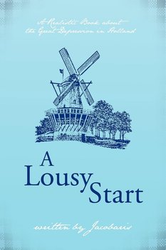 A Lousy Start - Jacobaris