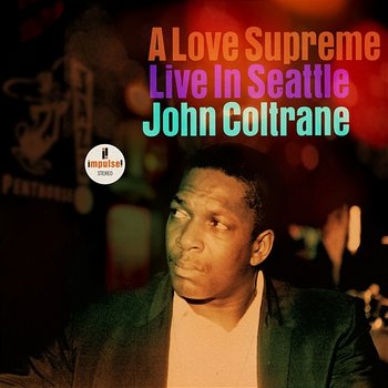 A Love Supreme, Pt. IV - Psalm - John Coltrane
