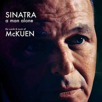 A Man Alone: The Words And Music Of McKuen - Frank Sinatra
