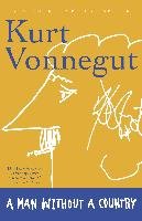 A Man Without a Country - Vonnegut Kurt