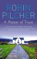 A Matter Of Trust Pilcher Robin
