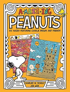 A-Maze-Ing Peanuts. 100 Mazes Featuring Charlie Brown and Friends - Charles M. Schulz, Joe Wos