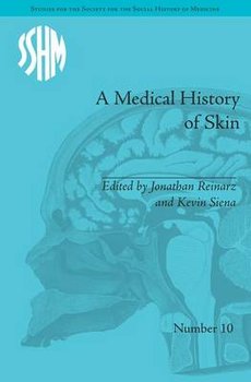 A Medical History of Skin: Scratching the Surface - Siena Kevin Patrick
