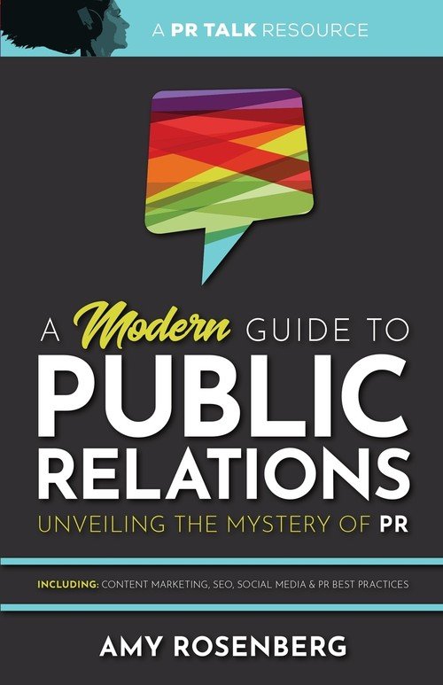 A Modern Guide To Public Relations - Amy Rosenberg | Książka W Empik