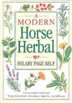 A Modern Horse Herbal - Self Hilary Page