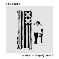 a modern tragedy vol. 3 Grandson