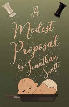 A Modest Proposal - Swift Jonathan
