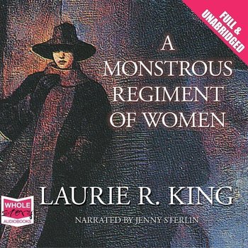 A Monstrous Regiment of Women - King Laurie R.