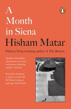 A Month in Siena - Matar Hisham