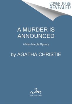 A Murder Is Announced: A Miss Marple Mystery - Christie Agatha
