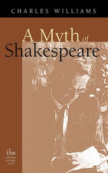 A Myth of Shakespeare - Williams Charles