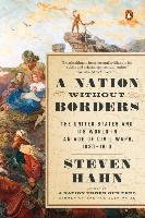 A Nation Without Borders - Hahn Steven