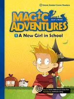 A New Girl in School. Magic Adventures. Level 1. Część 1 Casey Kim, Jason Wilburn