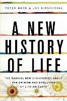 A New History of Life Ward Peter, Kirschvink Joe