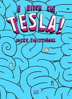 A niech cię, Tesla! Świdziński Jacek