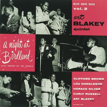 A Night At Birdland, Vol. 2 - Art Blakey Quintet