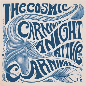 A Night at the Carnival - Live! - The Cosmic Carnival