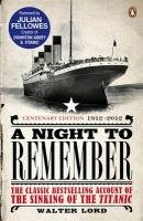 A Night to Remember Lord Walter, Fellowes Julian, Lavery Brian