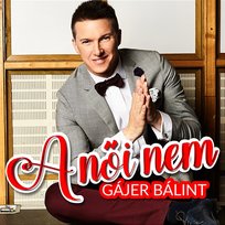 A Női Nem Gájer Bálint
