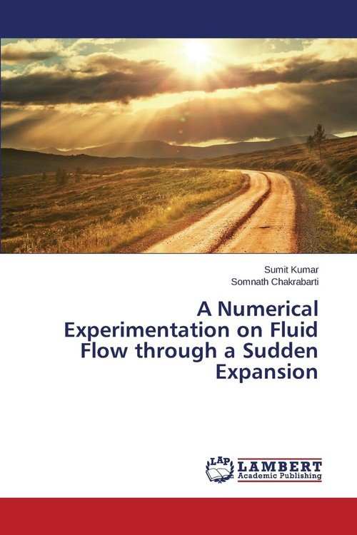 A Numerical Experimentation on Fluid Flow through a Sudden Expansion ...