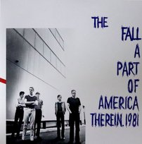 A Part Of America Therein 1981, płyta winylowa The Fall