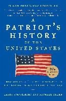 A Patriot's History of the United States: From Columbus's Great Discovery to America's Age of Entitlement, Revised Edition - Schweikart Larry, Allen Michael Patrick