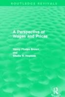 A Perspective of Wages and Prices - Hopkins Sheila V., Brown Henry Phelps