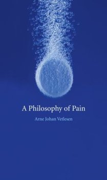 A Philosophy of Pain - Vetlesen Arne