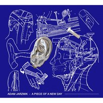 A Piece Of A New Day Adam Jarzmik Quintet